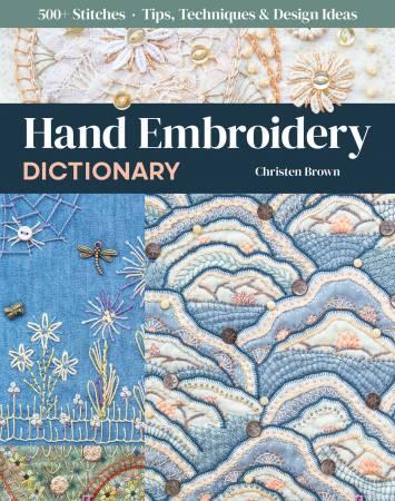 Hand Embroidery Dictionary By Christen Brown